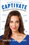 Captivate (The Science of Succeeding with People) - 9780399564499 by Vanessa Van Edwards, 9780399564499
