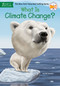 What Is Climate Change? - 9781524786151 by Gail Herman, Who HQ, John Hinderliter, 9781524786151