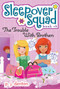 The Trouble with Brothers by Julia Denos, P. J.  Denton, 9781416928003