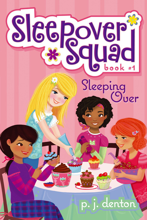 Sleeping Over by P. J.  Denton, Julia Denos, 9781416927907