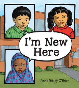 I'm New Here - 9781580896139 by Anne Sibley O'Brien, Anne Sibley O'Brien, 9781580896139