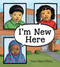 I'm New Here - 9781580896139 by Anne Sibley O'Brien, Anne Sibley O'Brien, 9781580896139