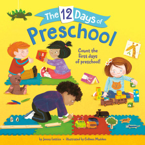 The 12 Days of Preschool by Jenna Lettice, Colleen Madden, 9781524766603