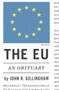 The E.U. (An Obituary) - 9781784784249 by John R. Gillingham, 9781784784249