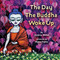 The Day the Buddha Woke Up by Rima Fujita, Andrea Miller, 9781614294504