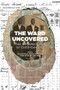 The Ward Uncovered (The Archaeology of Everyday Life) by John Lorinc, Holly Martelle, Michael McClelland, Tatum Taylor, 9781552453698