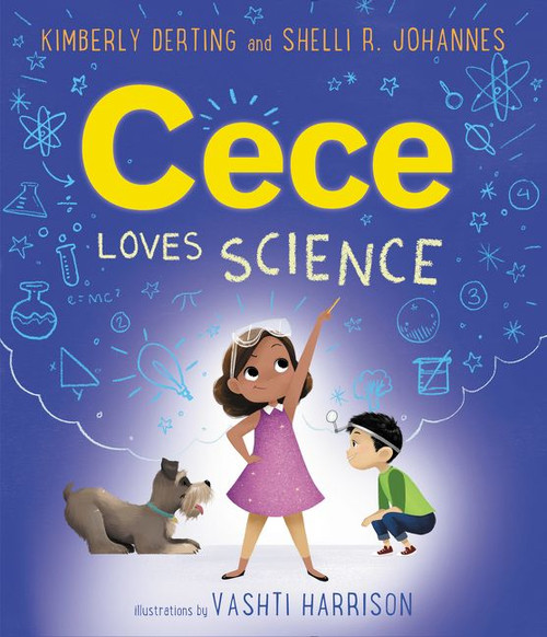 Cece Loves Science by Kimberly Derting, Shelli R. Johannes, Vashti Harrison, 9780062499608