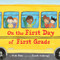 On the First Day of First Grade by Tish Rabe, Sarah Jennings, 9780062668516