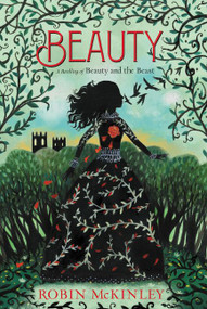 Beauty (A Retelling of Beauty and the Beast) by Robin McKinley, 9780062803450