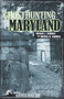 Ghosthunting Maryland - 9781578606115 by Michael J. Varhola, Michael H. Varhola, John B. Kachuba