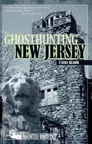 Ghosthunting New Jersey - 9781578605927 by L'Aura Hladik