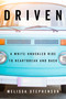 Driven (A White-Knuckled Ride to Heartbreak and Back) by Melissa Stephenson, 9781328768292