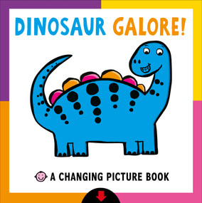 Changing Picture Book: Dinosaur Galore! by Roger Priddy, 9780312526580