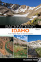 Backpacking Idaho (From Alpine Peaks to Desert Canyons) - 9780899979953 by Douglas Lorain