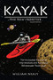 Kayak: The New Frontier (The Animated Manual of Intermediate and Advanced Whitewater Technique) - 9781634042871 by William Nealy, 9781634042871