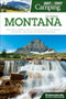 Best Tent Camping: Montana (Your Car-Camping Guide to Scenic Beauty, the Sounds of Nature, and an Escape from Civilization) - 9781634041928 by Christina Nesset, Jan Nesset, 9781634041928