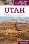 Best Tent Camping: Utah (Your Car-Camping Guide to Scenic Beauty, the Sounds of Nature, and an Escape from Civilization) - 9781634042031 by Jeffrey Steadman, 9781634042031