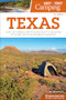 Best Tent Camping: Texas (Your Car-Camping Guide to Scenic Beauty, the Sounds of Nature, and an Escape from Civilization) - 9781634042024 by Wendel Withrow, 9781634042024