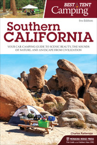 Best Tent Camping: Southern California - 9781634042000 by Charles Patterson