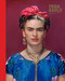 Frida Kahlo (Making Her Self Up) by Claire Wilcox, Circe Henestrosa, 9781851779604