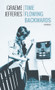 Time Flowing Backwards (A Memoir) by Graeme Jefferies, 9781771612371