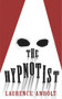 The Hypnotist by Laurence Anholt, 9780552573450