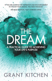 Dream - 9781910453438 by Grant Kitchen, 9781910453438