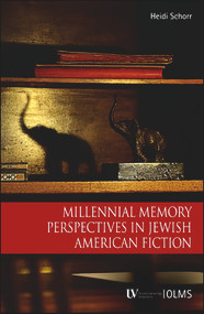 Millennial Memory Perspectives in Jewish American Fiction by Heidi Schorr, 9783487156453