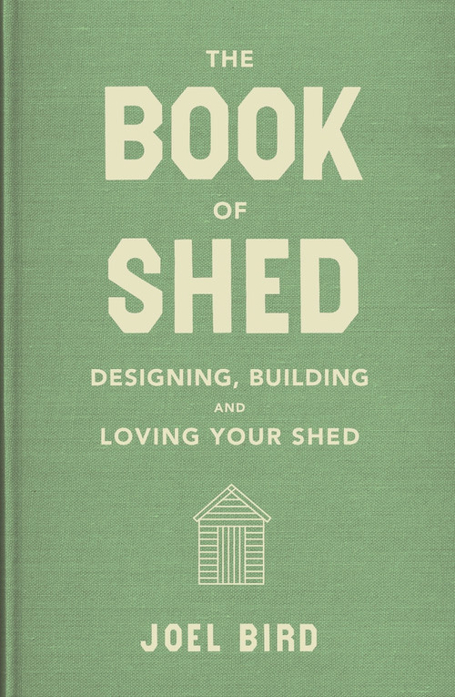 The Book of Shed by Joel Bird, 9781911274803