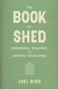 The Book of Shed by Joel Bird, 9781911274803