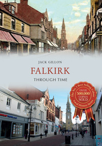 Falkirk Through Time by Jack Gillon, 9781445646435