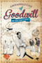 Ambassadors of Goodwill (MCC tours 1946/47-1970/71) by Mark Peel, 9781785313806