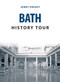 Bath History Tour by Jenny Knight, 9781445678894