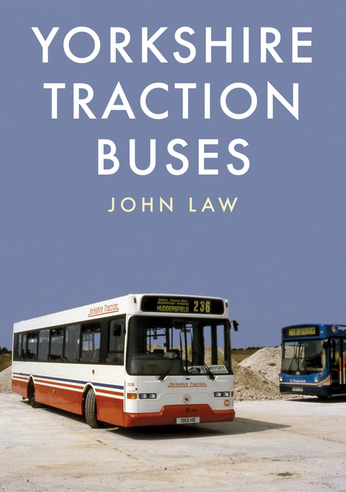 Yorkshire Traction Buses by John Law, 9781445669694