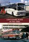 Lancashire Buses in the 1980s by George Fairbairn, 9781445670560