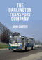 The Darlington Transport Company by John Carter, 9781445672700
