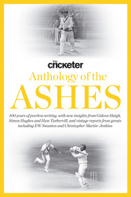 The Cricketer Anthology of the Ashes by Huw Turbervill, 9781760630744