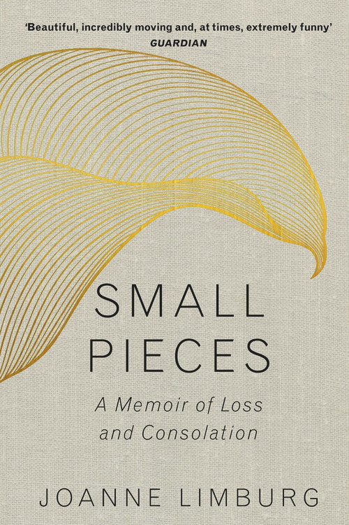 Small Pieces (A Book of Lamentations) - 9781786492326 by Joanne Limburg, 9781786492326