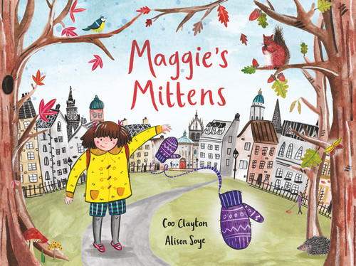 Maggie's Mittens by Coo Clayton, Alison Soye, 9781785301483