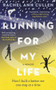 Running for My Life by Rachel Ann Cullen, 9781911274841