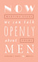 Now We Can Talk Openly about Men by Martina Evans, 9781784105785