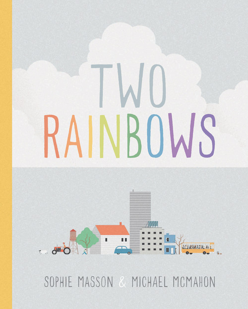 Two Rainbows by Sophie Masson, Michael McMahon, 9781760127794