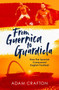 From Guernica to Guardiola (How the Spanish Conquered English Football) by Adam Crafton, 9781471157134