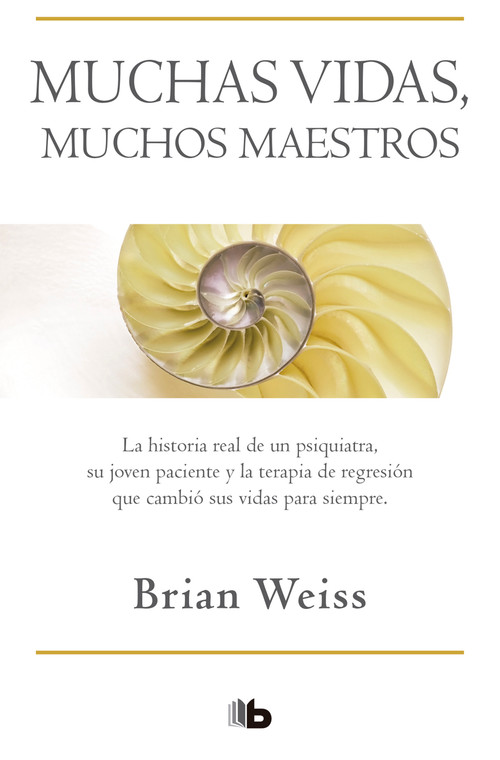 Muchas vidas, muchos maestros / Many Lives, Many Masters (Spanish Edition) by Brian Weiss, 9781947783416