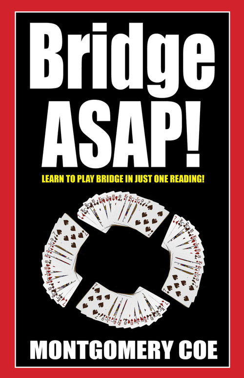 Bridge ASAP! by Montgomery Coe, 9781580423687