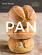 Pan (edición actualizada 2018) / Bread. 2018 Updated Edition (Spanish Edition) by Xavier Barriga, 9788416895472
