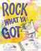 Rock What Ya Got by Samantha Berger, Kerascoët, 9780316561501