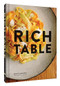 Rich Table ((Cookbook of California Cuisine, Fine Dining Cookbook, Recipes From Michelin Star Restaurant)) by Sarah Rich, Evan Rich, Carolyn Alburger, Alanna Hale, Kate Williams, 9781452156378