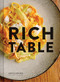 Rich Table (A Cookbook for Making Beautiful Meals at Home) by Sarah Rich, Evan Rich, Carolyn Alburger, Alanna Hale, 9781452156378