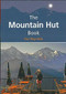 The Mountain Hut Book by Kev Reynolds, 9781852849283